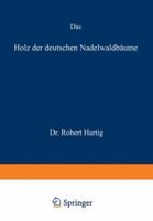 Das Holz Der Deutschen Nadelwaldbaume 1141304791 Book Cover
