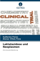 Laktatazidose und Neoplasmen 6206992128 Book Cover