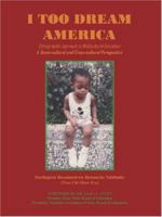 I Too Dream America 1412025346 Book Cover