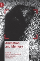 Animation and Memory 3030348873 Book Cover