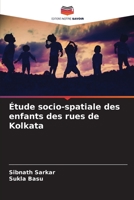 �tude socio-spatiale des enfants des rues de Kolkata 620410974X Book Cover