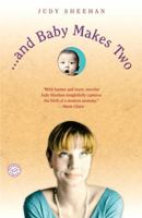 . . . and Baby Makes Two: A Novel 0345485580 Book Cover
