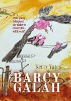 Barcy Galah 1922643122 Book Cover