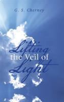 Lifting the Veil of Light 1504367960 Book Cover