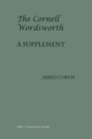 The Cornell Wordsworth: A Supplement 1847600921 Book Cover