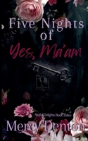 Five Nights of Yes, Ma'am (Sinful Delights) 1997661020 Book Cover