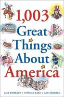 1,003 Great Things About America 0740729497 Book Cover