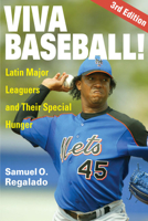 Viva Baseball!: Latin Major Leaguers and Their Special Hunger (Sport and Society) 0252067126 Book Cover