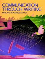 Communication Through Writing 0131529846 Book Cover