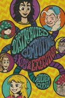 Distributed Computing 4 Kids and Executives: Solving Hard Problems with Garden Gnomes and ASF Spark: Special Executive Edition 1960595008 Book Cover