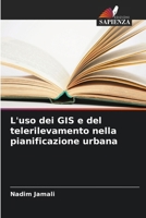 L'uso dei GIS e del telerilevamento nella pianificazione urbana (Italian Edition) 6207408071 Book Cover