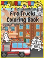 Fire Trucks Coloring Book B08ZVTSX4J Book Cover