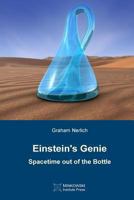 Einstein's Genie: Spacetime Out of the Bottle 1927763134 Book Cover