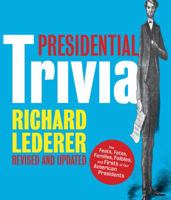 Presidential Trivia 1423646630 Book Cover
