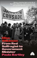 Ellen Wilkinson: From Red Suffragist to Government Minister (Revolutionary Lives) 0745332374 Book Cover