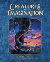 Creatures of Imagination 1525566830 Book Cover