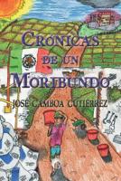 Crónica de un moribundo (Spanish Edition) 1092512837 Book Cover