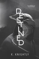 Destined: Special Edition B0DLKCZ7DC Book Cover