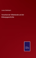 Vorschule der Vlkerkunde und der Bildungsgeschichte 337500043X Book Cover