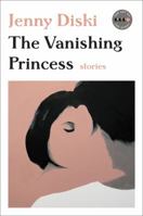 The Vanishing Princess 0062685716 Book Cover