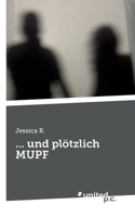 ... und plötzlich MUPF null Book Cover