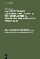 Synthetische Geometrie Der Kegelschnitte in Engster Verbindung Mit Neuerer Und Darstellender Geometrie. 311239657X Book Cover