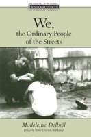We, the Ordinary People of the Streets 0802846963 Book Cover