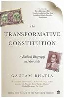 The Transformative Constitution: A Radical Biography in Nine Acts 9353026849 Book Cover