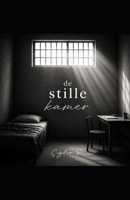 De Stille Kamer (Dutch Edition) B0H3HGZL9H Book Cover