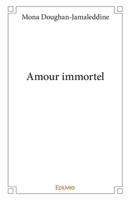 Amour immortel (French Edition) 2334074071 Book Cover