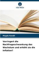 Verringert die Nachfrageschwankung das Wachstum und erhöht sie die Inflation? 6209285058 Book Cover