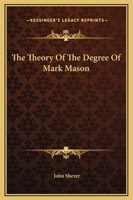 The Theory Of The Degree Of Mark Mason 1425331408 Book Cover