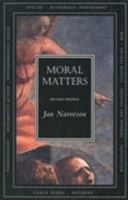 Moral Matters 1551112124 Book Cover