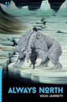 Always North 1912658038 Book Cover