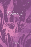 Echoes of... B0GSGSSHVJ Book Cover