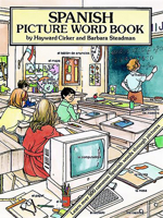 Spanish Picture Word Book (Foreign Language Anyone?) 0486277798 Book Cover