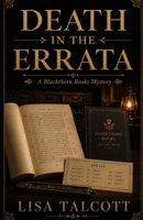 Death in the Errata (The Blackthorn Books Mysteries) B0GZWNK6Y6 Book Cover