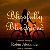 Blissfully Blindsided B0B5HL9RKL Book Cover