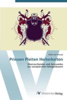 Prinzen Pleiten Heiterkeiten 363945975X Book Cover