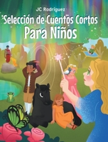 Selecci�n de Cuentos Cortos Para Ni�os 1643347764 Book Cover