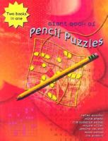Giant Book of Pencil Puzzles/Giant Book of Optical Puzzles: Two Books in One (Main Street Books) 1402700490 Book Cover