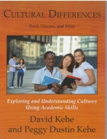 Cultural Differences: Exploring and Understanding Cultures Using Academic Skills 0866473610 Book Cover