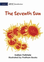 The Seventh Sun 192291097X Book Cover