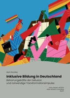 Inklusive Bildung in Deutschland: Beharrungskr?fte der Exklusion und notwendige Transformationsimpulse 3754308734 Book Cover
