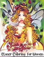 Stoner coloring for women: Let's get high and color coolest coloring book B08W7DWJBC Book Cover