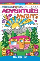 Notebook Doodles Adventure Awaits: Coloring and Activity Book 1497206405 Book Cover