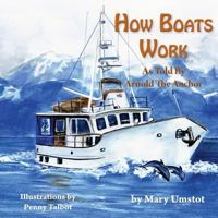 How Boats Work 1495315541 Book Cover