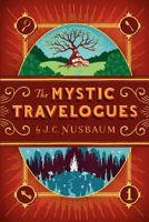 The Mystic Travelogues 0615489338 Book Cover