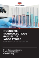Ingénierie Pharmaceutique - Manuel de Laboratoire (French Edition) 6207850769 Book Cover