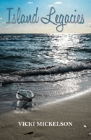 Island Legacies 1965950175 Book Cover